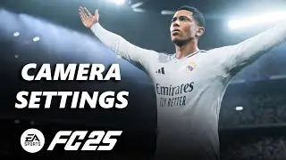 EA Sports FC 25: How To Change Camera Settings