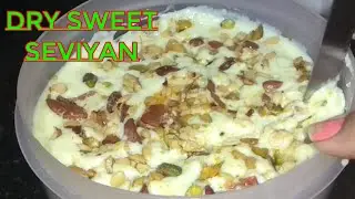 seviyan recipe | dry sweet seviyan by sammu's smart kitchen |