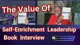 The Value Of - Self Enrichment Leadership Book Interview with Theo Gilbert-Jamison
