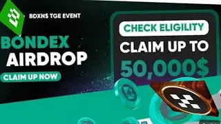 BONDEX AIDROP: CHECKING ELIGIBILITY AND CLAIM TOKEN
