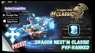Попытка Жреца в рейтинге PVP Dragon Nest M Classic PVP Ladder #M03
