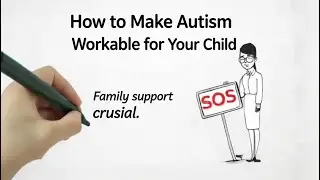 How to Make Autism Workable for Your Child