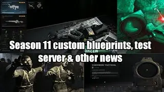 cod mobile season 11 leaks, new gunsmith 2 , custom blueprint, test server , hybrid & thermal scopes