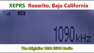 1090 XEPRS - Rosarito, Baja California captada en Zapopan, Jalisco
