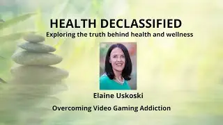 How To Break Free From Gaming Addiction Fast - Elaine Uskoski