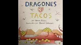 Dragones y Tacos por Adam Rubin!