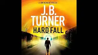 Hard Fall by J. B. Turner | Full Audiobook