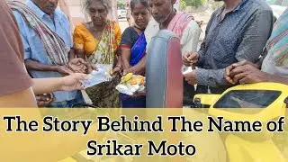 The Story Behind The Name Of Srikar Moto
