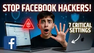 Stop Facebook Hackers: 7 Critical Settings You Need to Change NOW