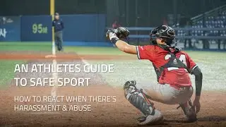 How to react when there&rsquo;s Harassment & Abuse? &ndash; An Athletes Guide to Safe Sport