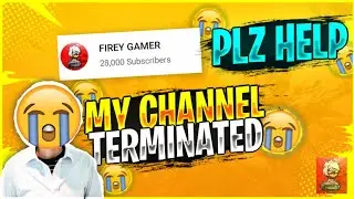My Old Channel Terminated 😭😭 Please Help 🙏 | Firey Gamer