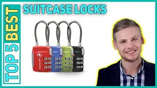 Top 5 Best Suitcase Locks 2023
