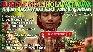 Reggae Ska Jawa Religi 2026 🔥 Tombo Ati, ngaji sangune mati, Syi’ir Tanpo Waton