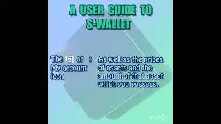 A User Guide To The S-Wallet Platform.