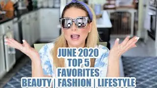 MY June 2020 Top 5 Favorites | Beauty | Fashion | Lifestyle | MsGoldgirl