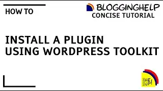 How to install a plugin using WordPress Toolkit