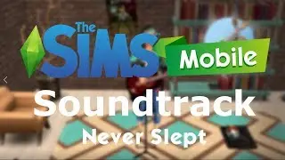 The Sims Mobile Soundtrack - Never Slept ( Night Club Soundtrack )