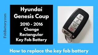 Замена батареи брелока Hyundai Genesis Coup (2010 - 2016)