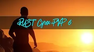 RUST | Cyrex PVP 6