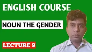 Complete English Course|👉9|Noun the Gender|C