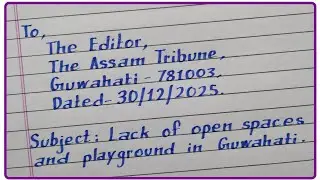 Letter Writing | Lack of open space and playground | Important for HSLC Examination | SEBA CBSE 2026
