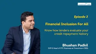 Episode 3 - CIBIL&rsquo;s Credit Management series with @livemint