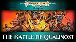 AD&D Battlesystem - Battle for Qualinost | DragonLance Saga