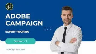Adobe Campaign Training - Tutorial 3 - Introduction Online Demo Session - myTectra