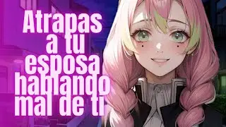 ASMR Atrapas a Tu Esposa Hablando Mal de Ti 💥 Killari ASMR