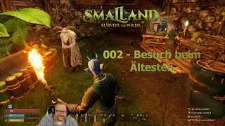 Smalland - Besuch beim Ältesten #002