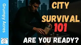 City Survival 101: Food Storage, Growing & Survival in the City
