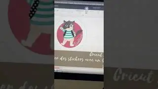 Cr&eacute;er des stickers avec Cricut Maker