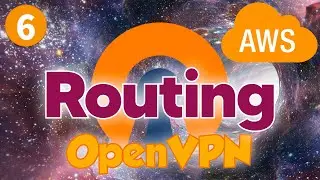 6. OpenVPN - Routing Configuration (Advanced)