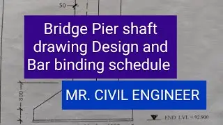 Bridge Pier shaft drawing Design and Bar binding schedule #piershaft #pier