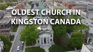 oldest Church in Kingston Canada!