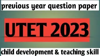 utet previous year question paper, CDP, 2018@learning broth