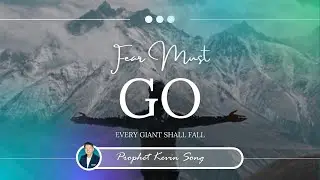 Fear must GO. Giant must FALL!
