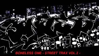 Boneless One - Street Trax Vol.2 - Snareism