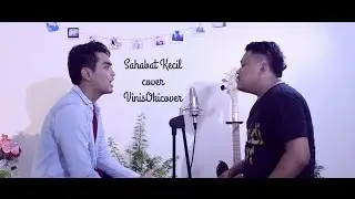 Sahabat Kecil - ipang (cover) by VinisOkicover ft denny erka. Hari Hari Yadi (preview) .
