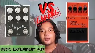 BOSS MEGA DISTORTION (MD-2) VS CALINE TANTRUM CP-15 | ENAKAN PEDAL MANA!!? | MusicExperiment #23