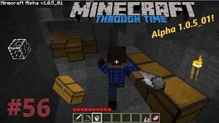 Minecraft Through Time, Episode 56: Alpha has its fair share of quirks!