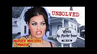 Villisca Axe House Murder House  Still UNSOLVED    Mystery & Makeup GRWM Bailey Sarian
