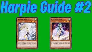 Harpie Deck Guide #2 - Harpie Dancer + Queen [ Yu-Gi-Oh! TCG / Master Duel ]