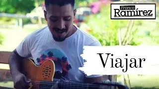Franco Ram&iacute;rez - Viajar