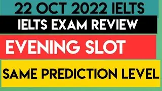 22 OCTOBER IELTS EXAM QUESTION PAPER  EVENING SLOT | Reading Listening Writing Task Answers