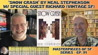 Snow Crash by Neal Stephenson [Spoiler Free Review][Masterpieces of SF Ep. 91]