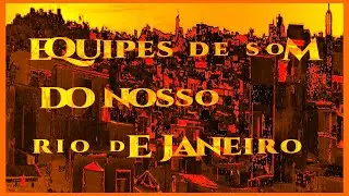 EQUIPES DE SOM DO RIO DE JANEIRO