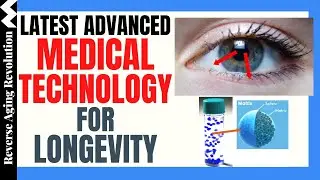 2022 Latest Advanced Medical Technology for LONGEVITY  | Presented By Kris Verburgh MD