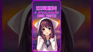 RESUMINDO A ATUALIZA&Ccedil;&Atilde;O DO MOON FIGHTER #shorts
