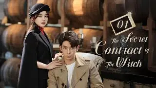 FULL🪄The Secret Contract of the Witch🔮EP01 Love of witch and academic master who redeems each other